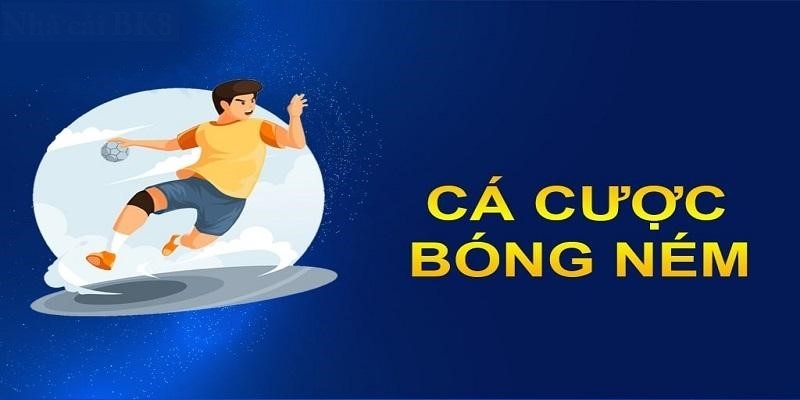 Cá cược Bóng Ném 