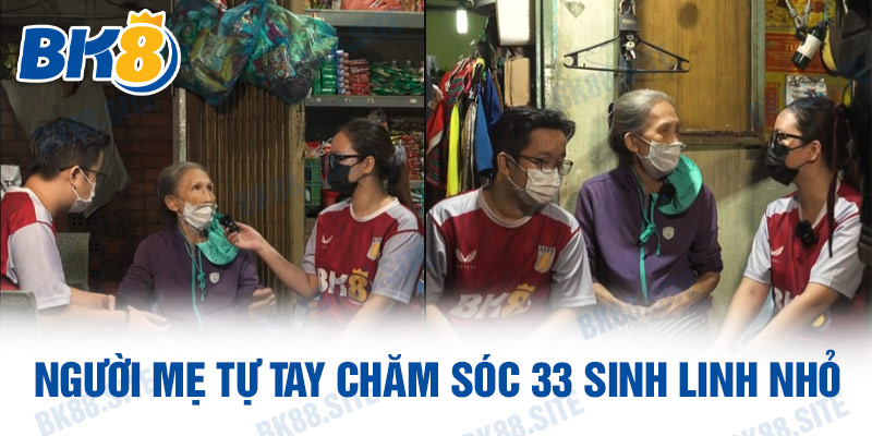 Người mẹ tự tay chăm sóc 33 sinh linh nhỏ